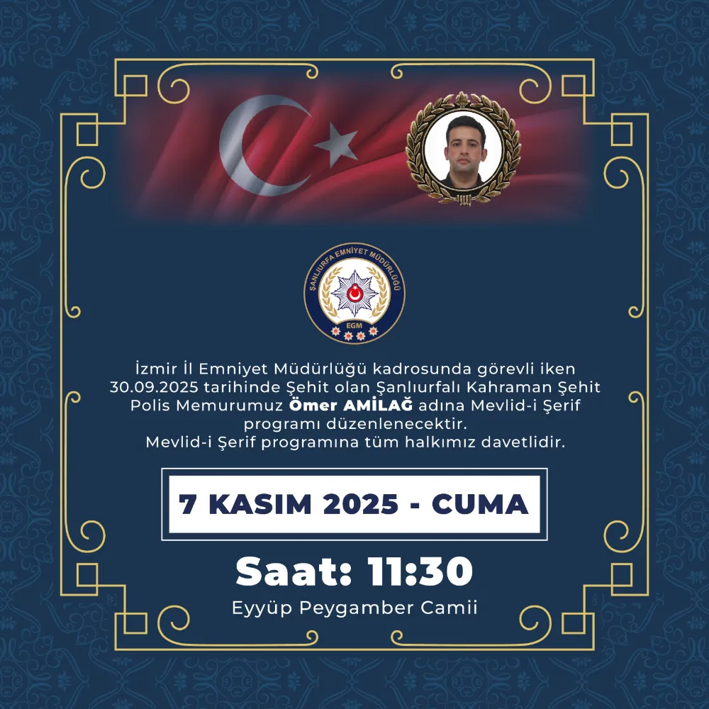 Şehit Polis Ömer Amilağ İçin Mevlid-i Şerif Programı Düzenlenecek