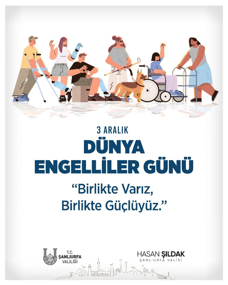 Vali Hasan Şıldak’ın 3 Aralık Dünya Engelliler Günü Mesajı