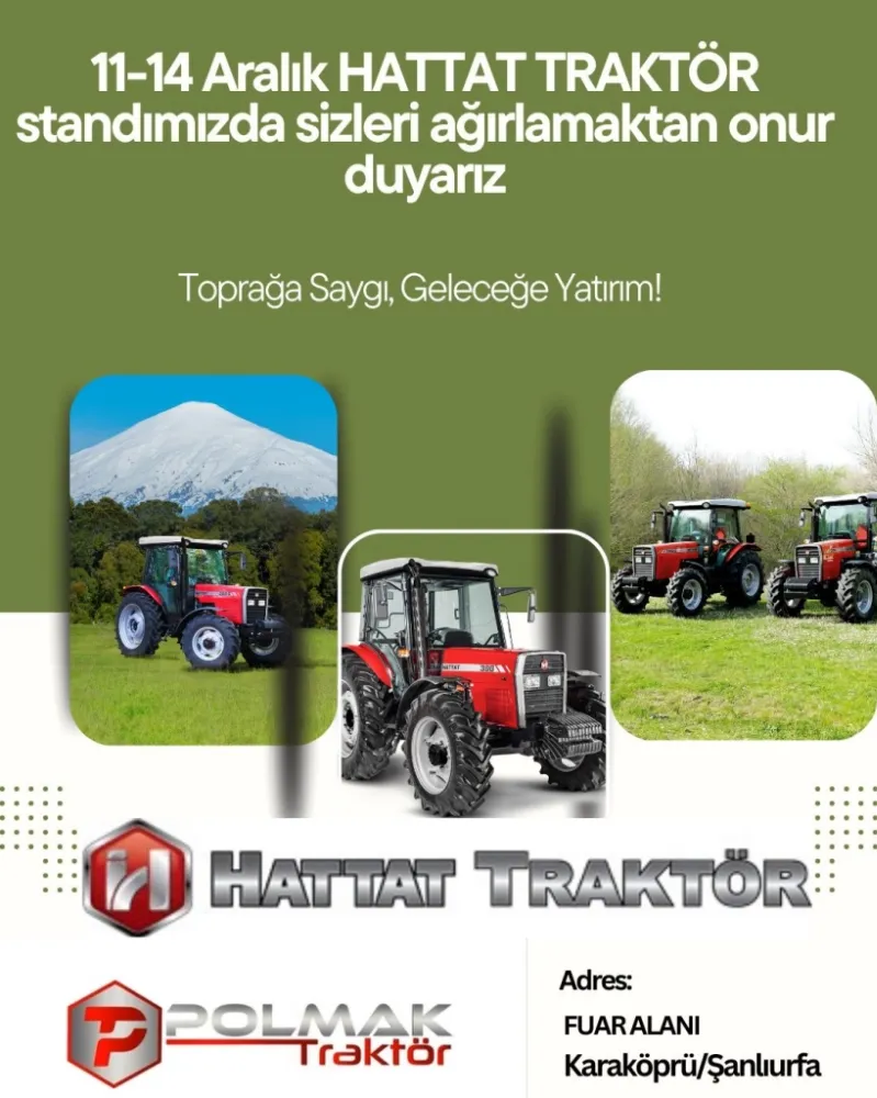 HATTAT VE POLMAK TRAKTÖRLERİ ŞANLIURFA FUARINDA SAHNE ALACAK