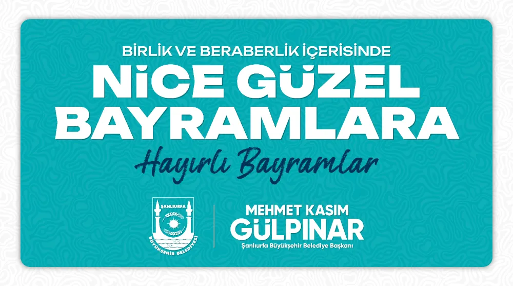 BAŞKAN GÜLPINAR’DAN KURBAN BAYRAMI MESAJI