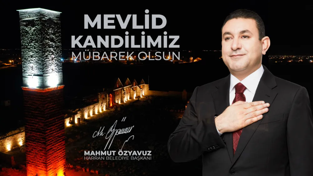 BAŞKAN ÖZYAVUZ: MEVLİD KANDİLİMİZ KUTLU OLSUN
