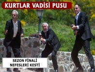 KURTLAR VADİSİ PUSU SEZON FİNALİ