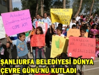ŞANLIURFA BELEDİYESİ DÜNYA ÇEVRE GÜNÜ`NÜ KUTLADI