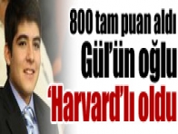 Gül`ün oğlu `Harvard`lı oldu