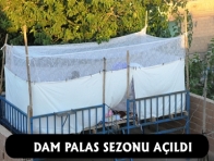 DAM PALAS SEZONU AÇILDI