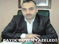 BAYIK GÜVEN TAZELEDİ