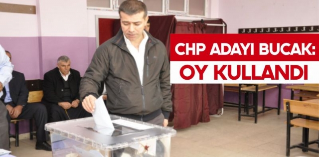 CHP ADAYI BUCAK: HAYIRLI OLMASINI DİLİYORUM