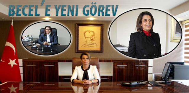 İNCİ SEZER BECEL`E YENİ GÖREV