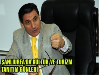 ŞANLIURFA`DA KÜLTÜR VE TURİZM TANITIM GÜNLERİ 