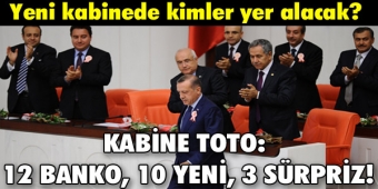 Yeni kabinede kimler yer alacak?