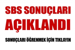 SBS sonuçları açıklandı 