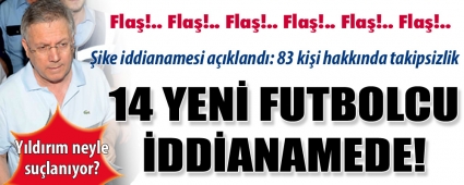 Şike iddianamesi mahkemeye gönderildi!