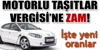 Motorlu Taşıtlar Vergisi`ne zam 