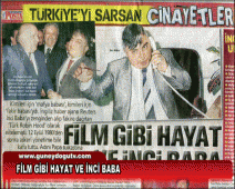 FİLM GİBİ HAYAT VE İNCİ BABA 